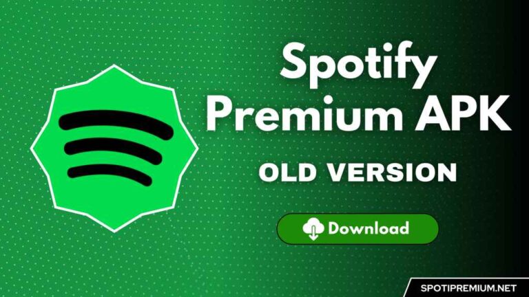 Spotify Premium APK Old Versions